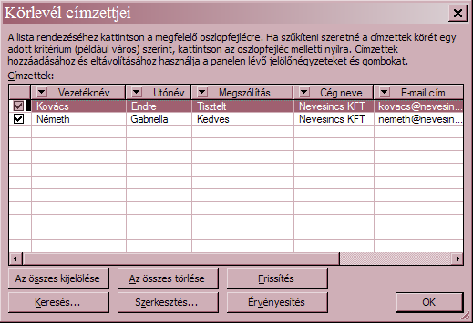 Ezen a panelen mielőtt az ok -val végleg bezárjuk a címlistát még ellenőrizhetjük a bevitt adatokat, és szerkeszthetünk, módosíthatjuk azokat.