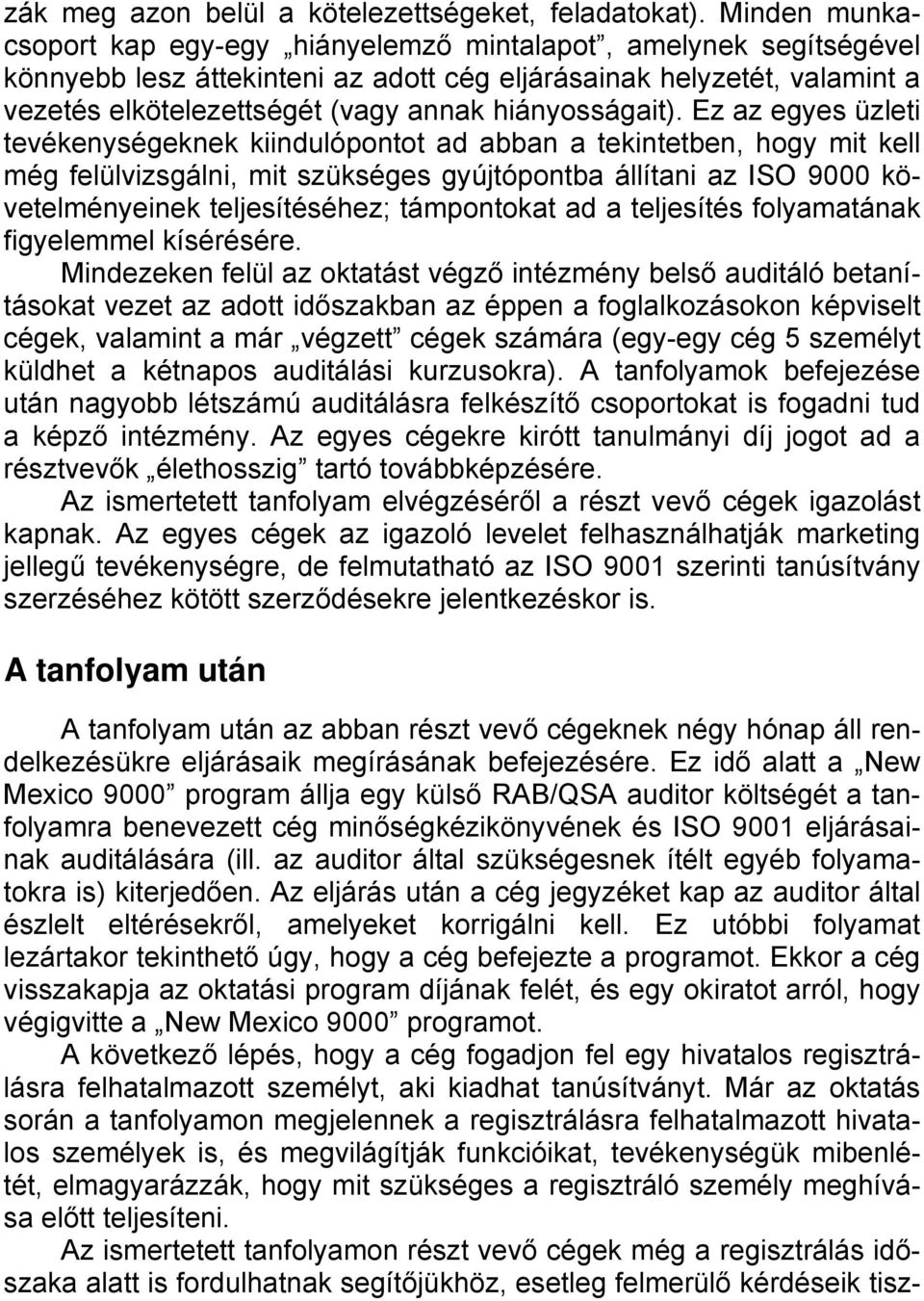 hiányosságait).