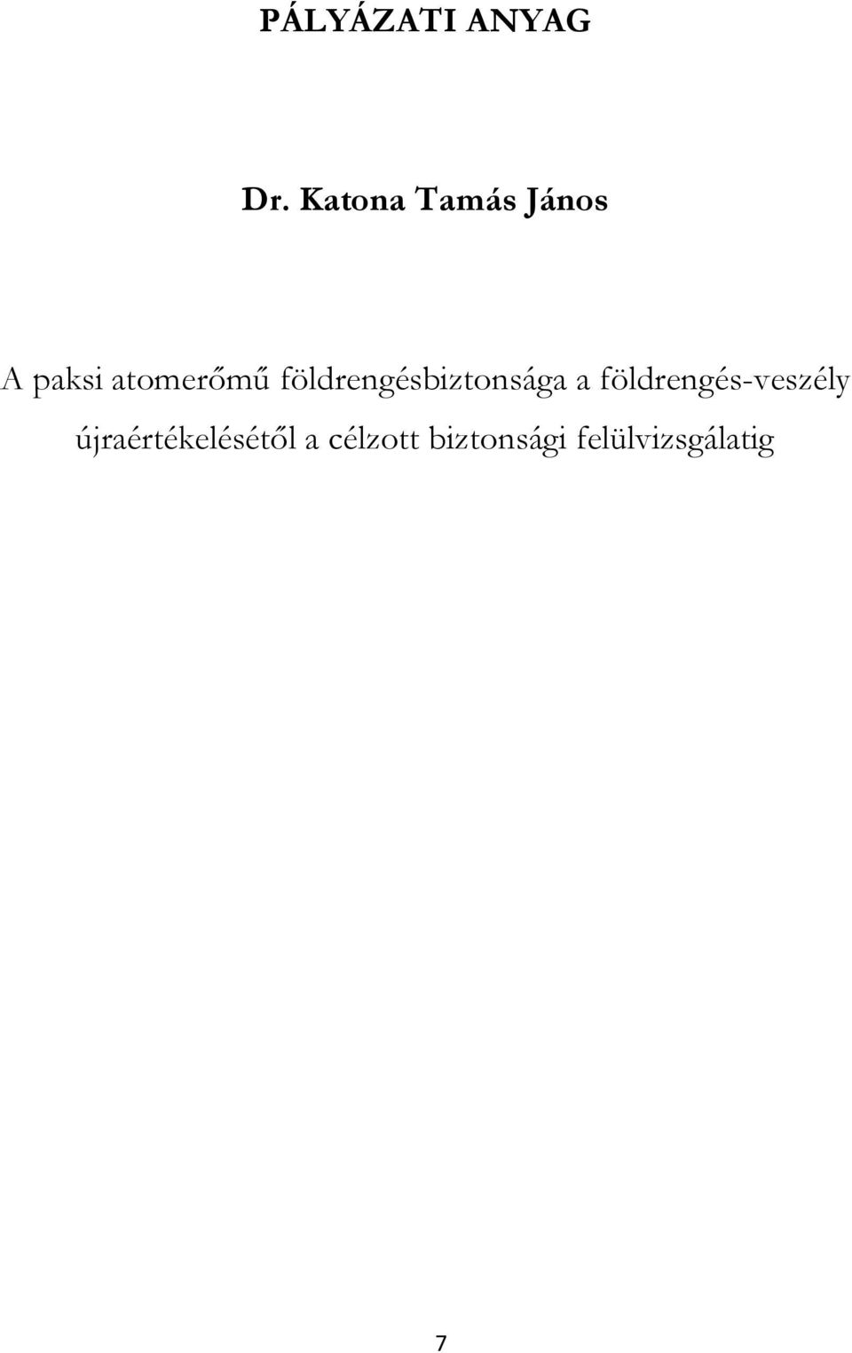 földrengésbiztonsága a