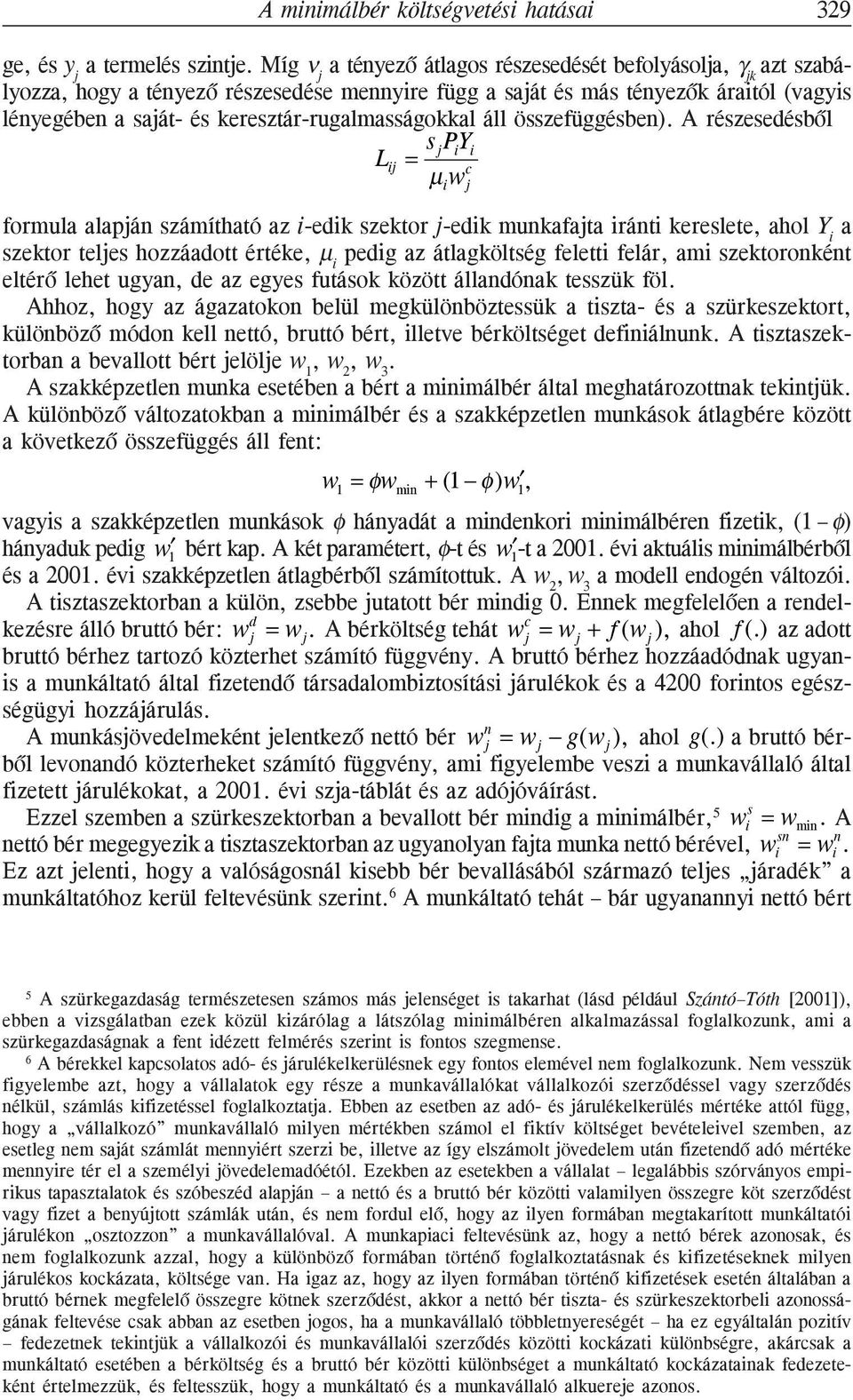 keresztár-rugalmasságokkal áll összefüggésben).