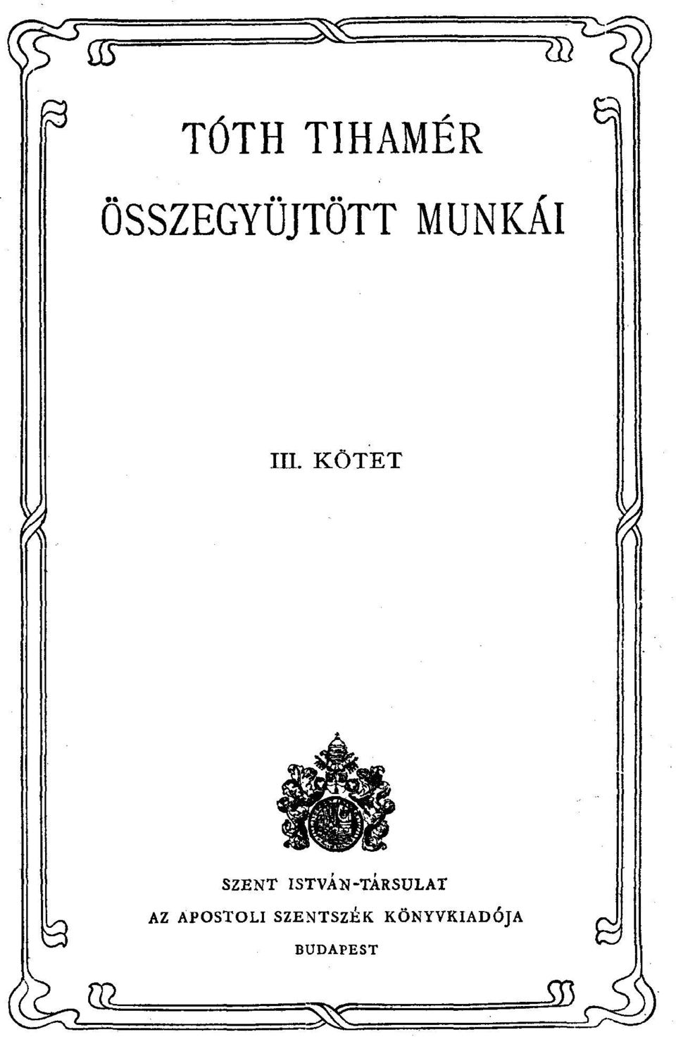 KÖTET SZENT ISTVÁN-TÁRSULAT