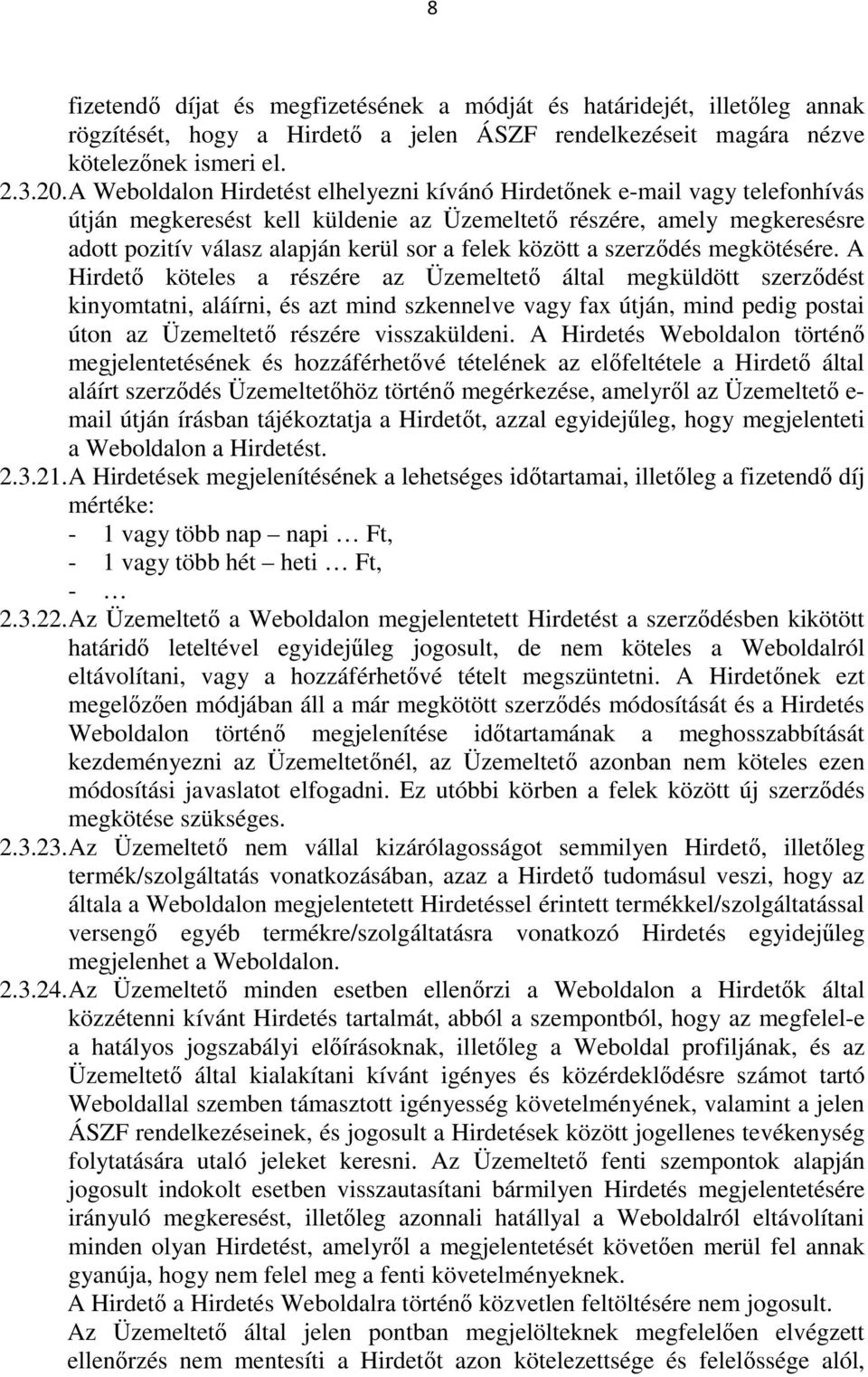 között a szerződés megkötésére.