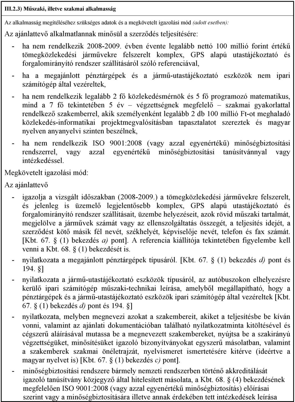 - ha nem rendelkezik 2008-2009.