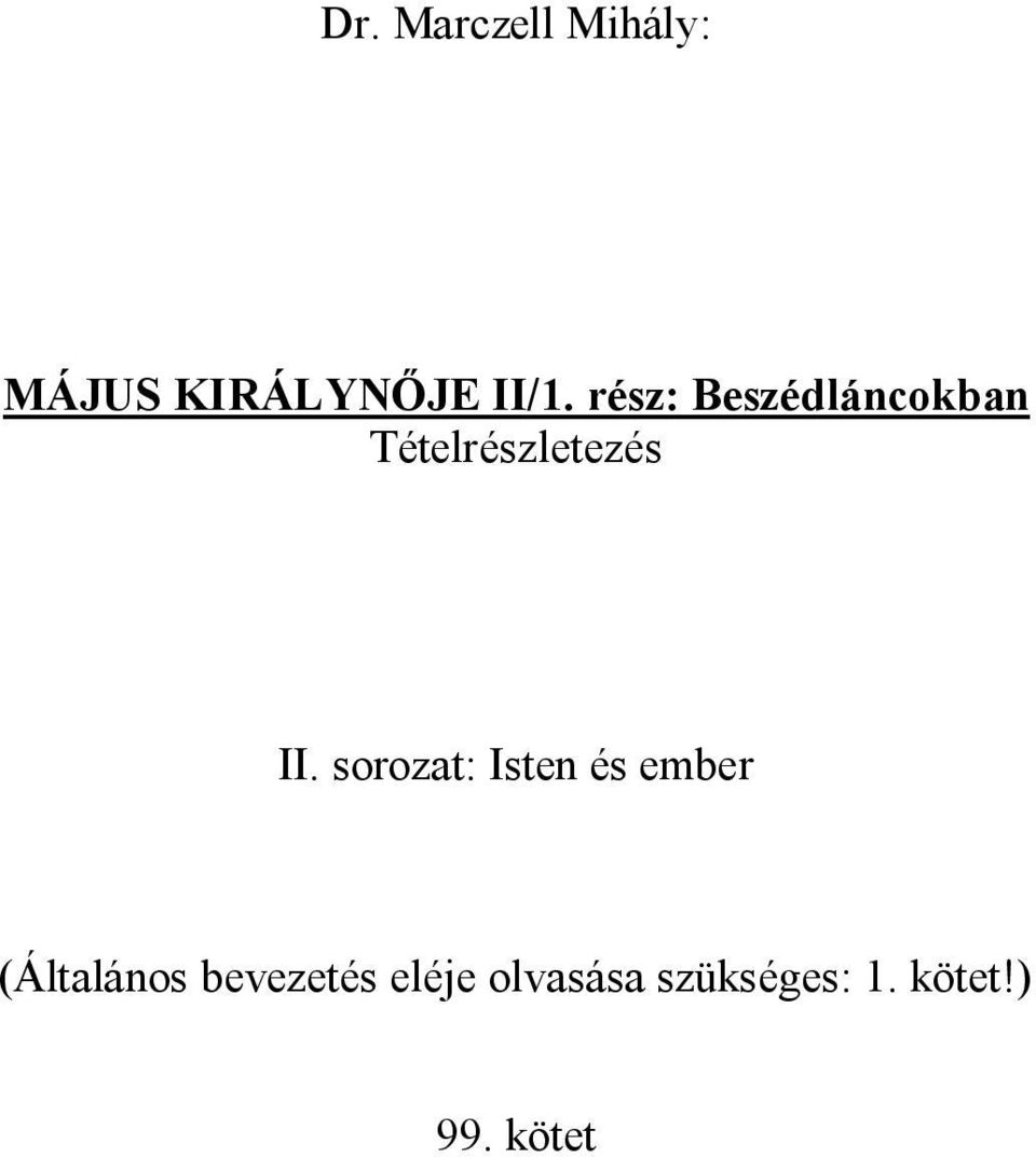 sorozat: Isten és ember (Általános bevezetés