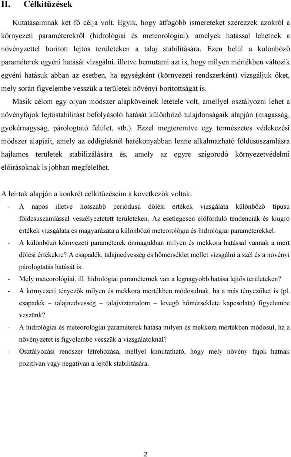 stabilitására.