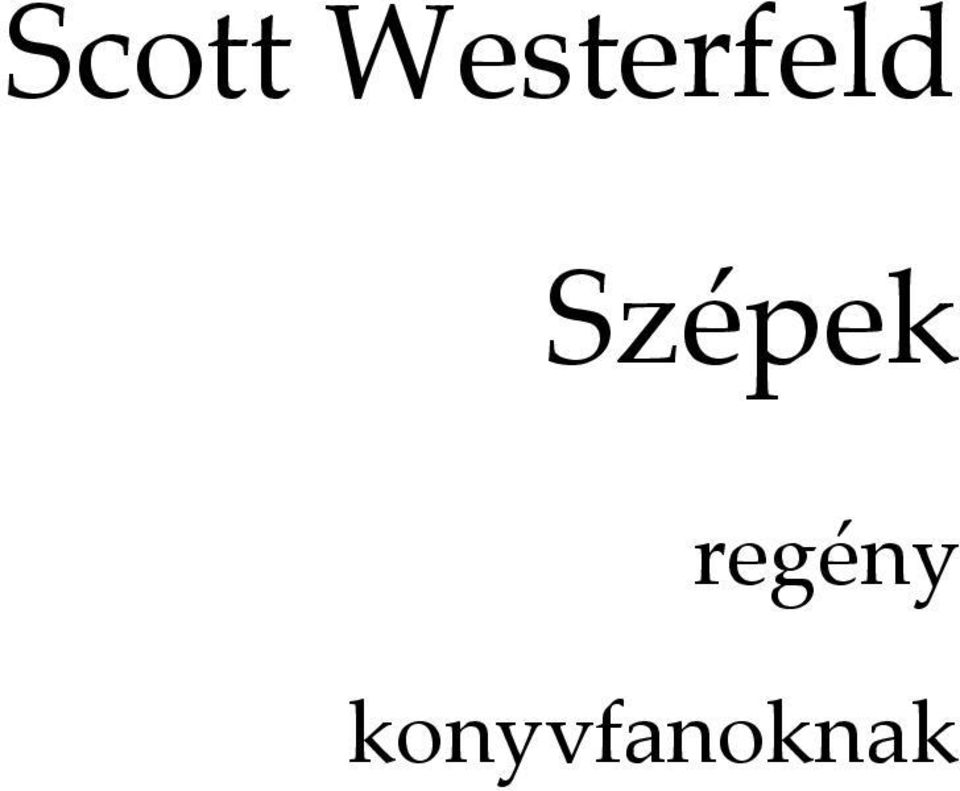 Szépek