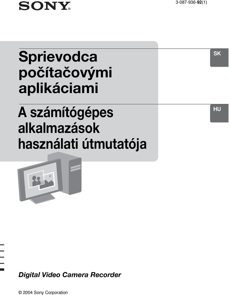 használati útmutatója SK HU Digital
