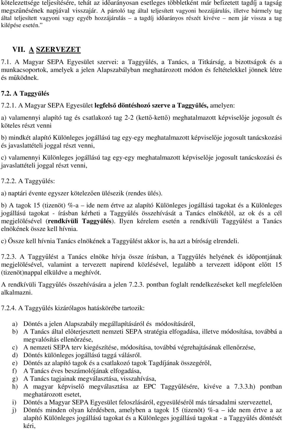 A SZERVEZET 7.1.