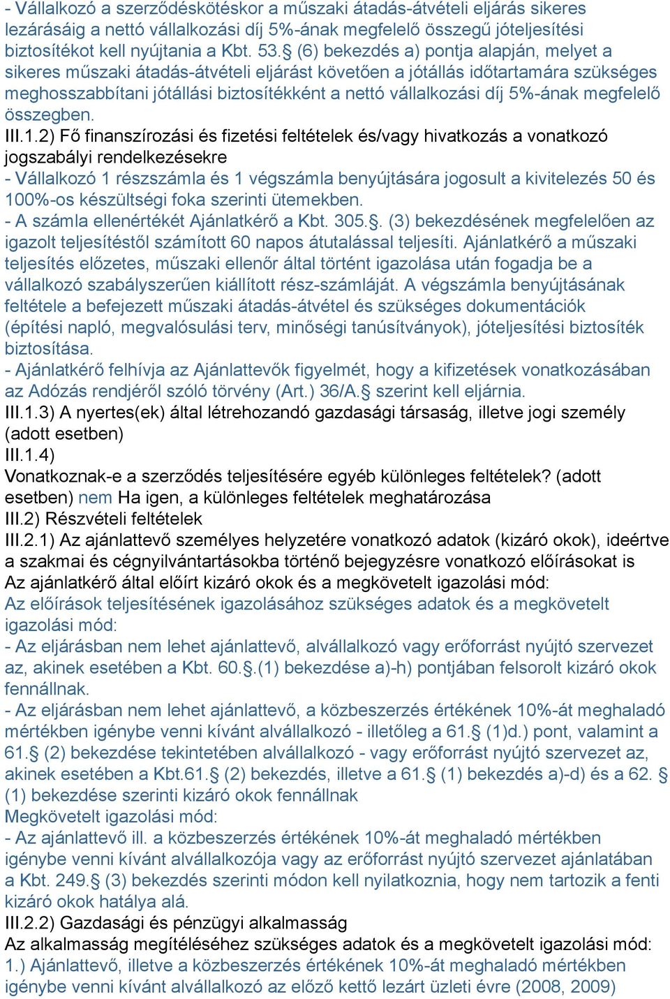 megfelelő összegben. III.1.