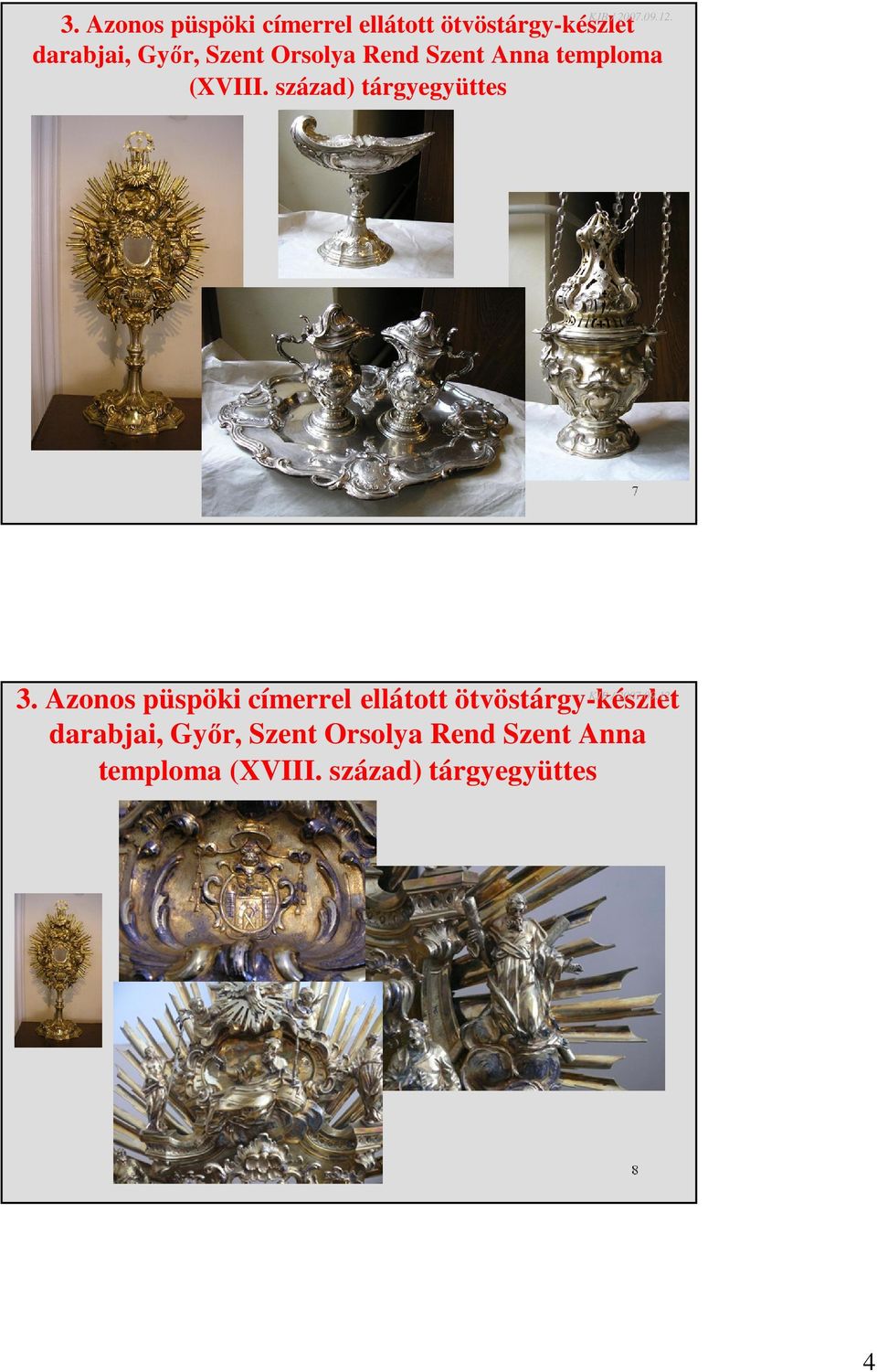 század) tárgyegyüttes 7   század) tárgyegyüttes 8 4