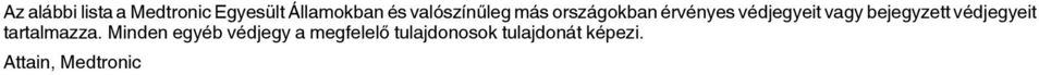 bejegyzett védjegyeit tartalmazza.