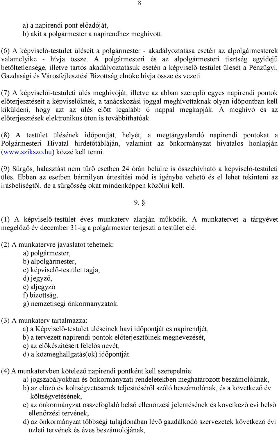 hívja össze és vezeti.
