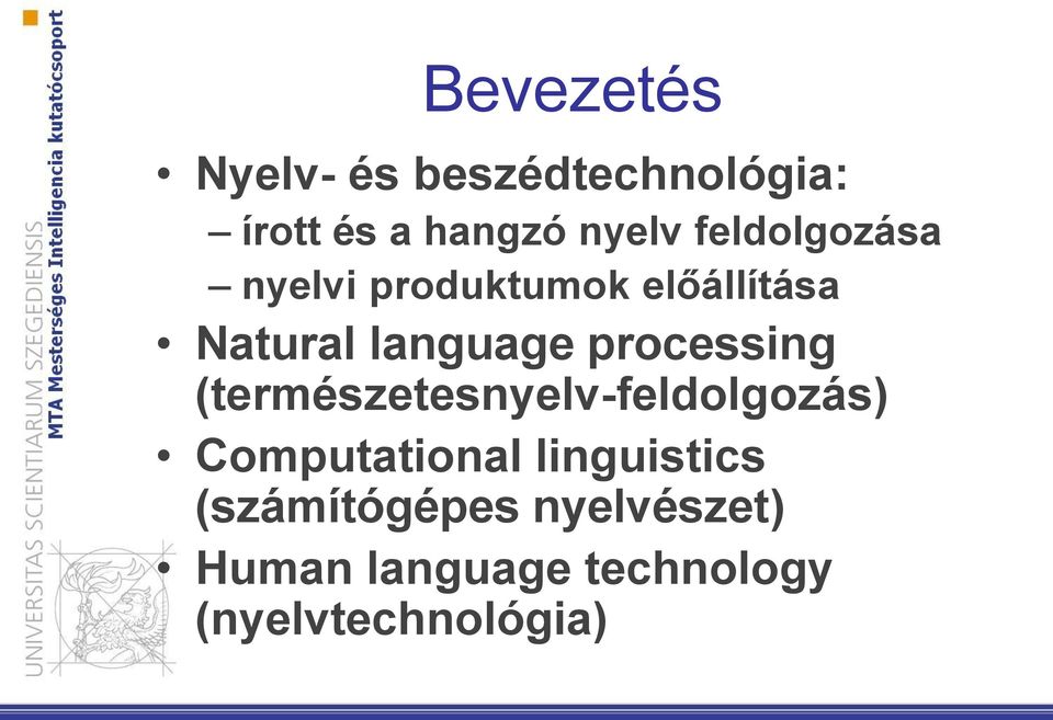processing (természetesnyelv-feldolgozás) Computational