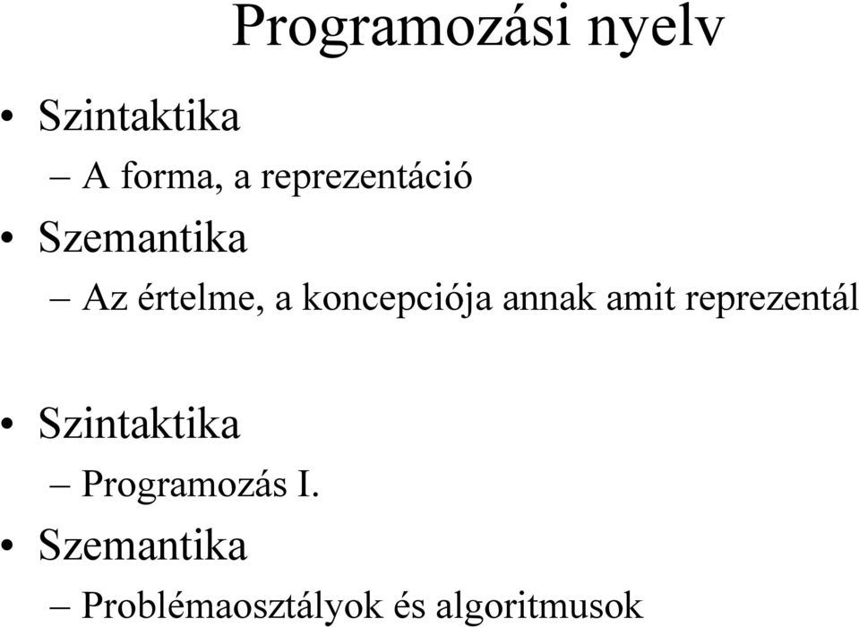 koncepciója annak amit reprezentál Szintaktika