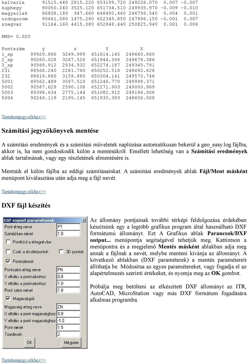 860 2_sp 90260.028 3267.526 651944.306 249678.386 3_sp 90589.912 2934.932 652274.187 249345.791 231 88568.240 2281.760 650252.518 248692.628 232 88619.860 3159.880 650304.141 249570.746 5001 89562.