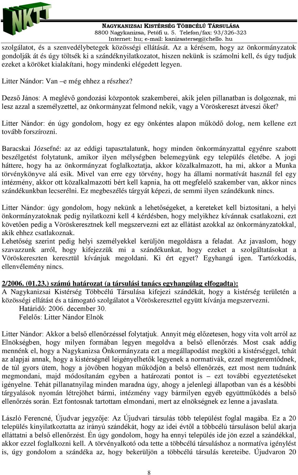 Litter Nándor: Van e még ehhez a részhez?