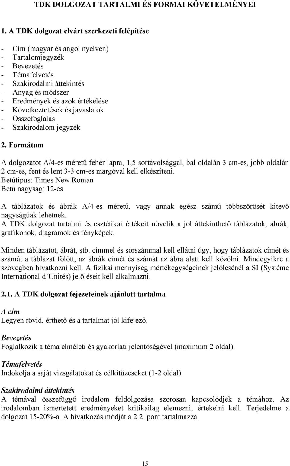 Következtetések és javaslatok - Összefoglalás - Szakirodalom jegyzék 2.