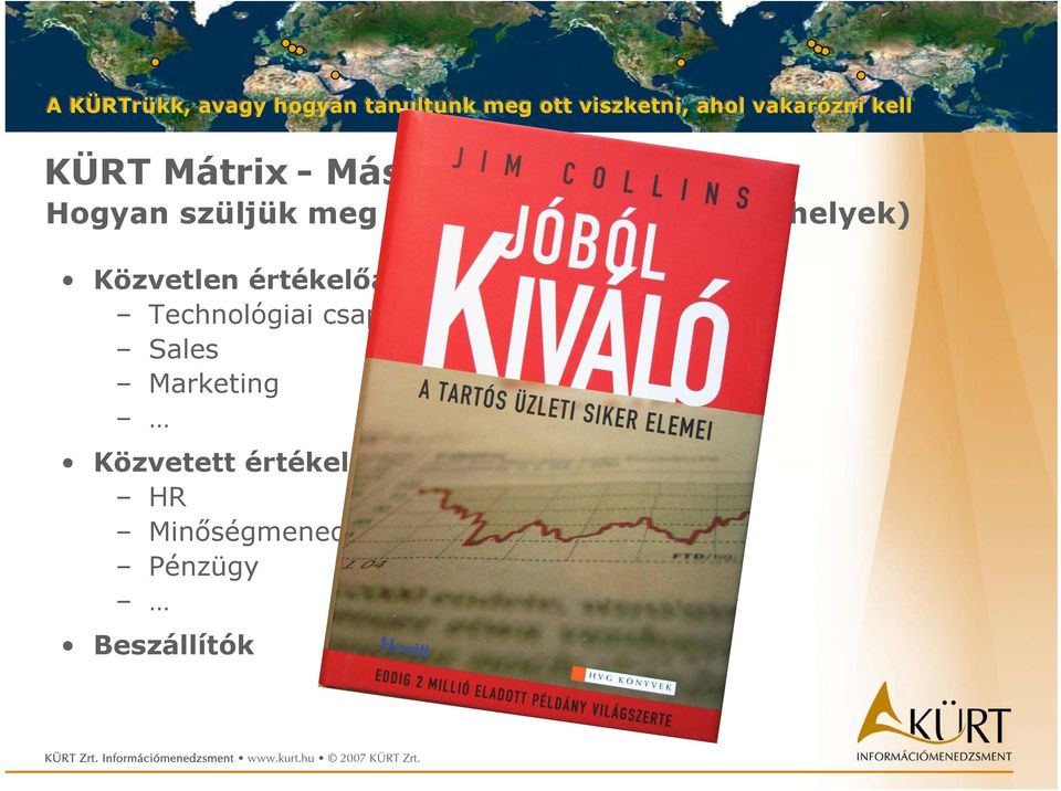 (költséghelyek) Közvetlen értékelőállítók