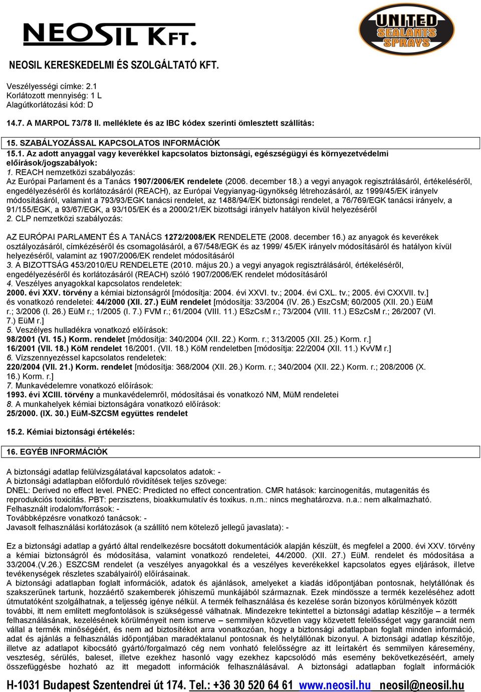 REACH nemzetközi szabályozás: Az Európai Parlament és a Tanács 1907/2006/EK rendelete (2006. december 18.
