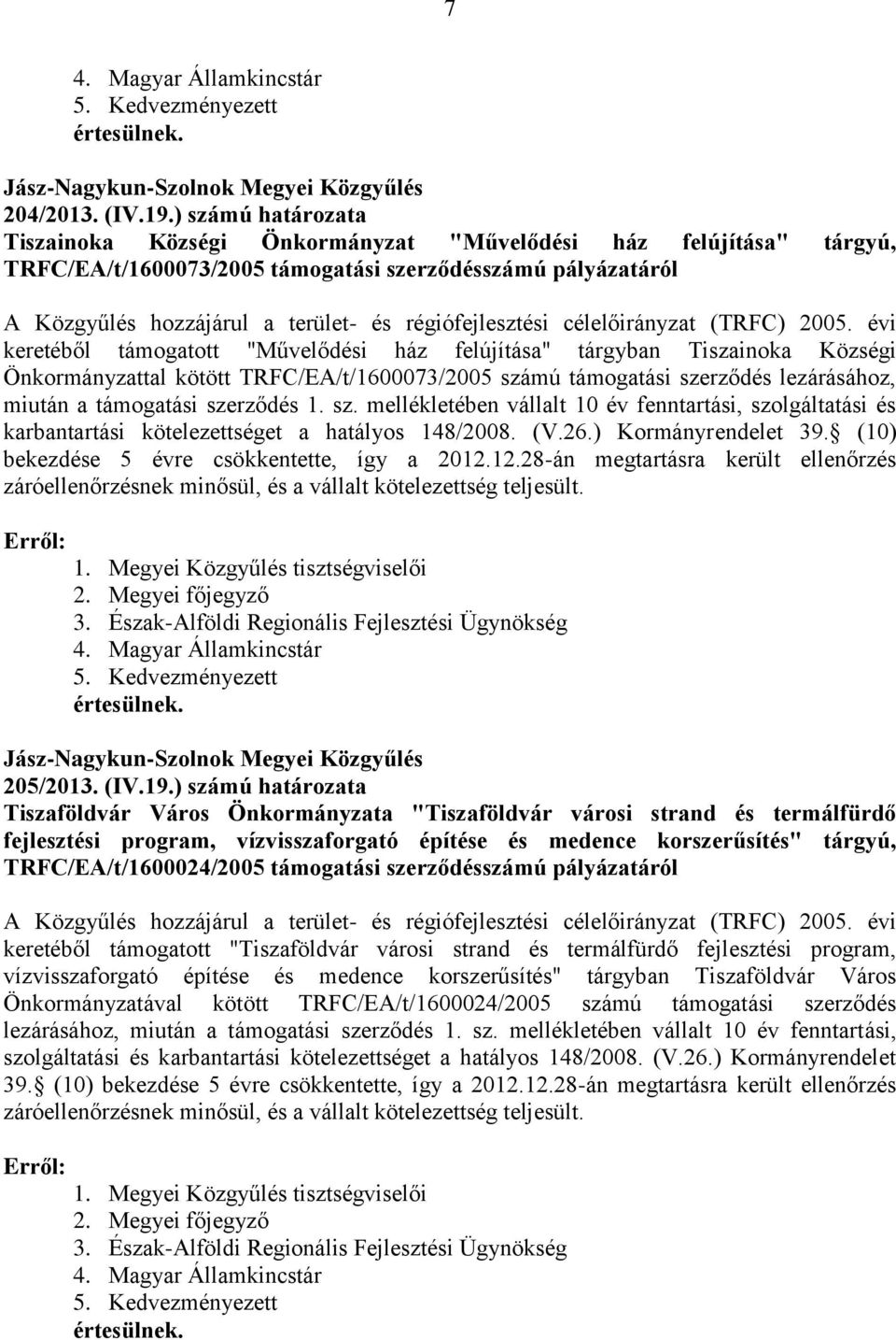 régiófejlesztési célelőirányzat (TRFC) 2005.