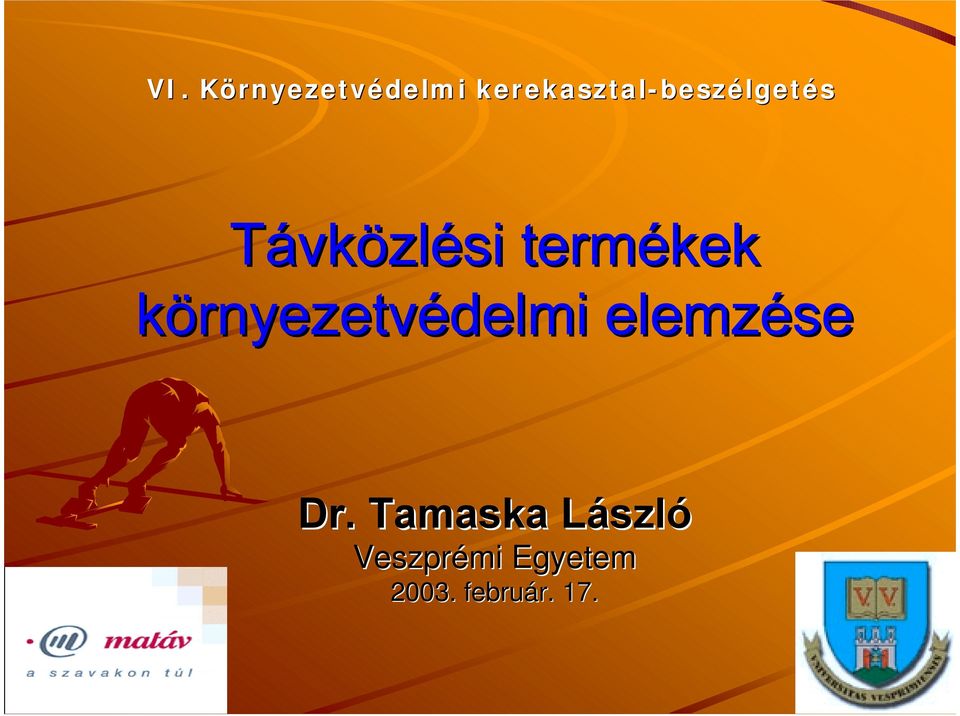 Dr. Tamaska László