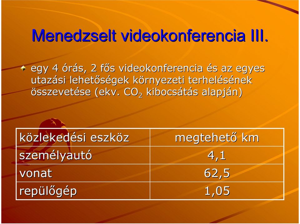 összevetése (ekv( ekv.