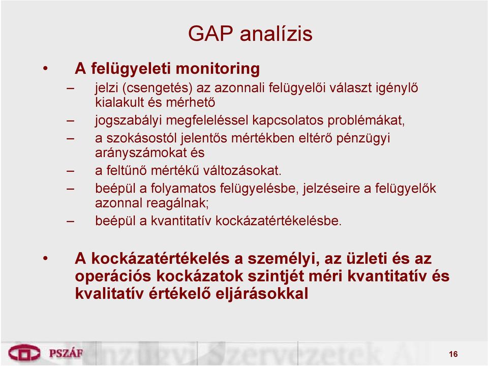 változásokat.