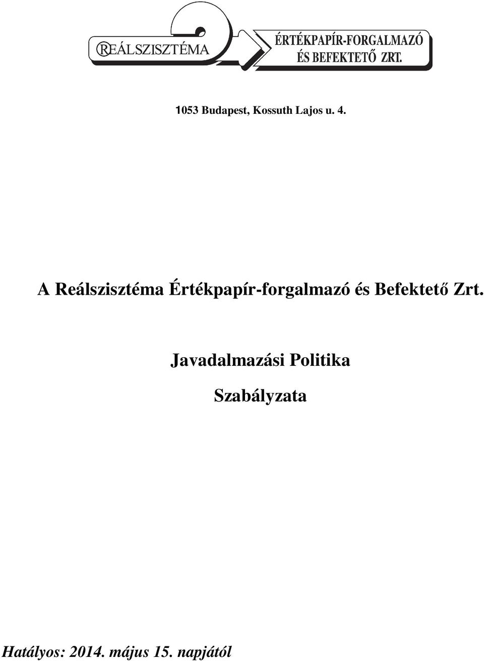 és Befektető Zrt.