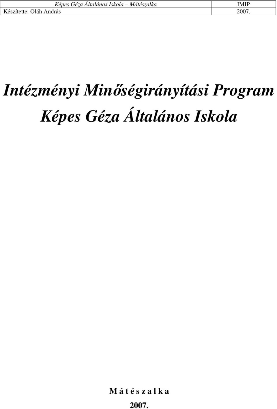 Intézményi Minıségirányítási Program