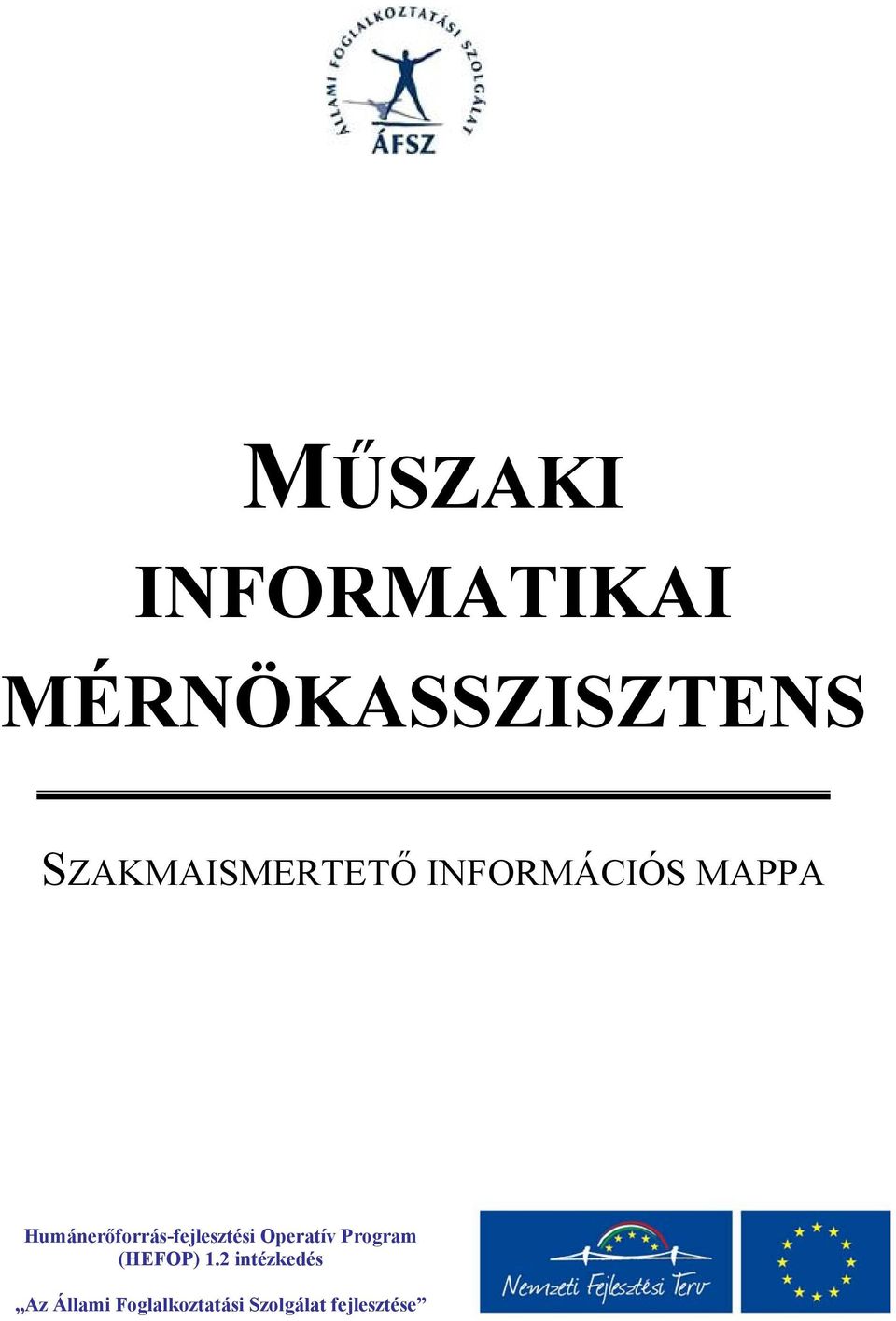 Humánerőforrás-fejlesztési Operatív Program