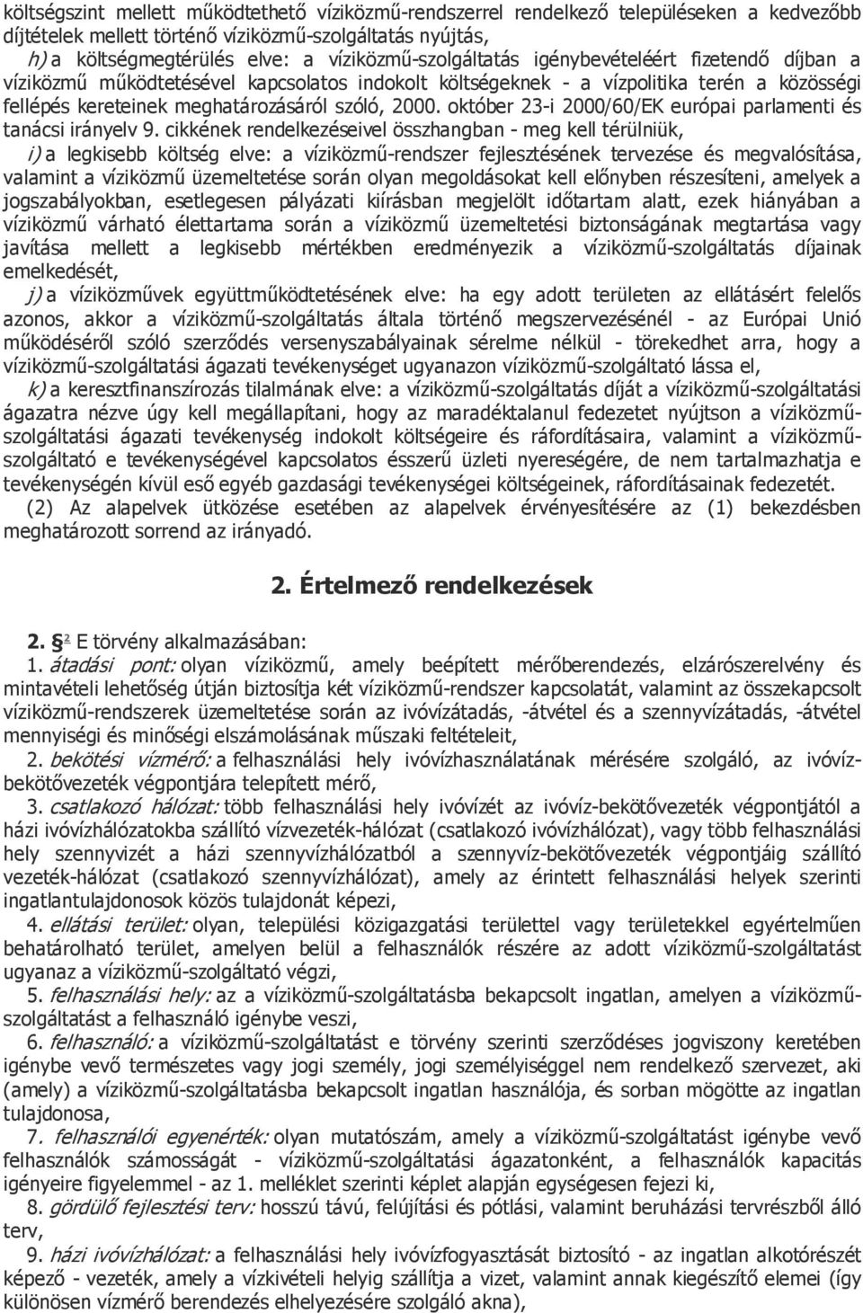 2000. október 23-i 2000/60/EK európai parlamenti és tanácsi irányelv 9.