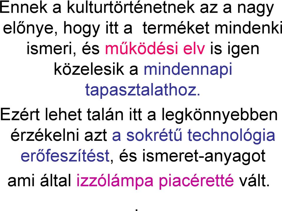 tapasztalathoz.