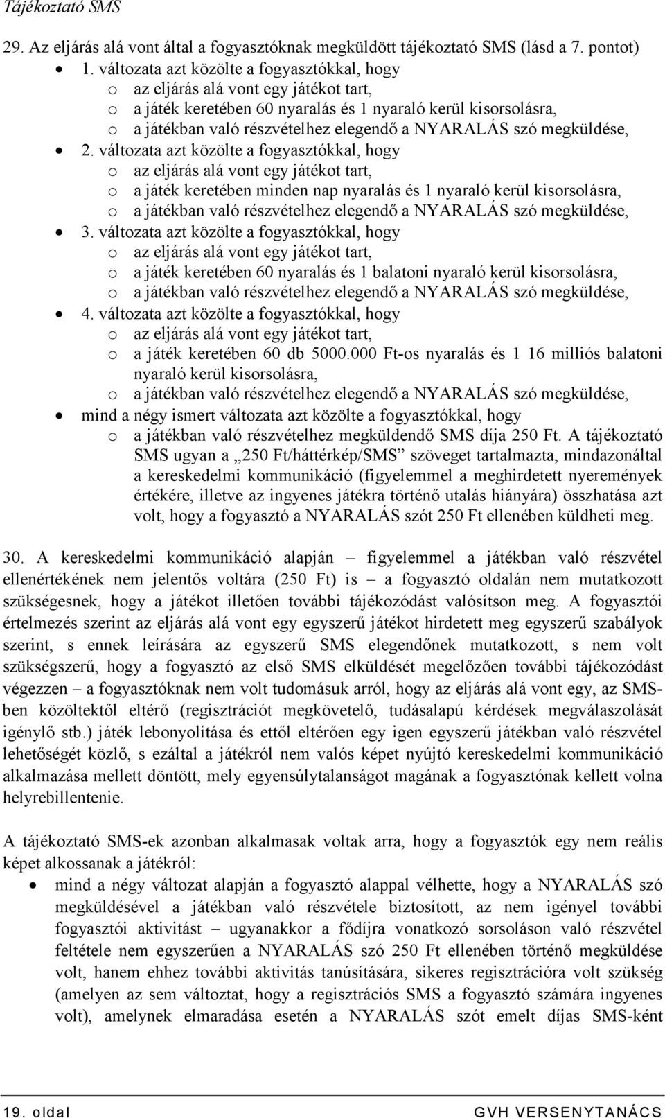 szó megküldése, 2.