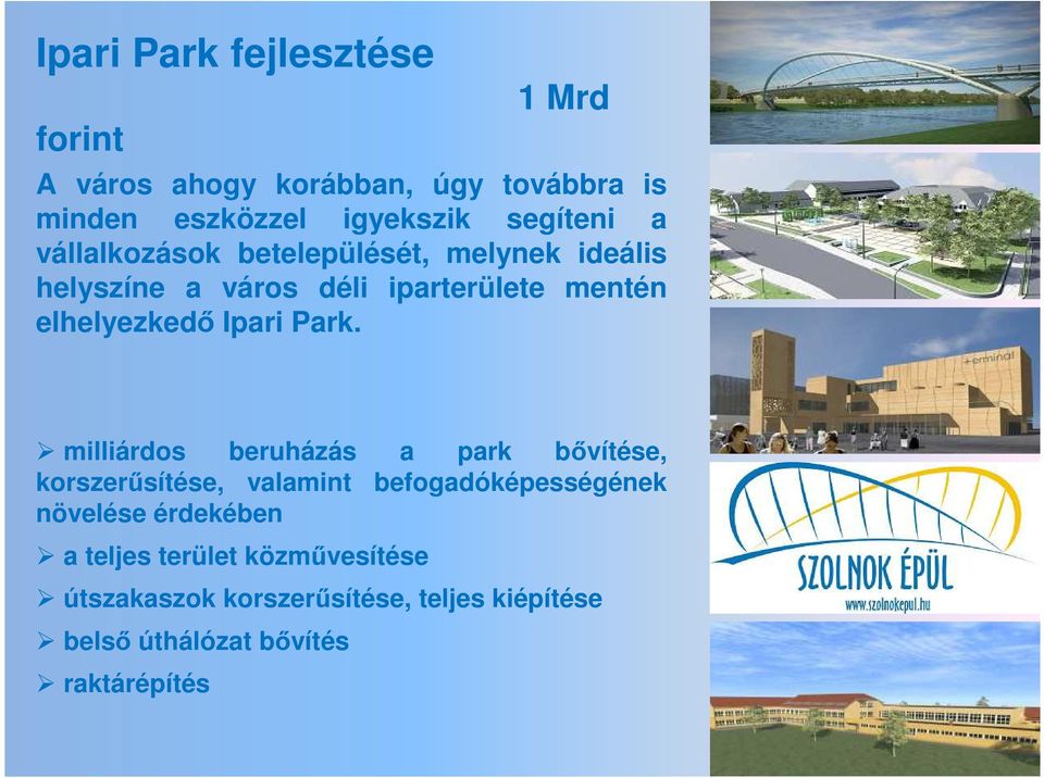 elhelyezkedő Ipari Park.