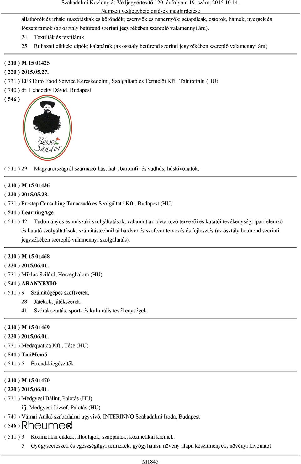 ( 731 ) EFS Euro Food Service Kereskedelmi, Szolgáltató és Termelői Kft., Tahitótfalu (HU) ( 740 ) dr.