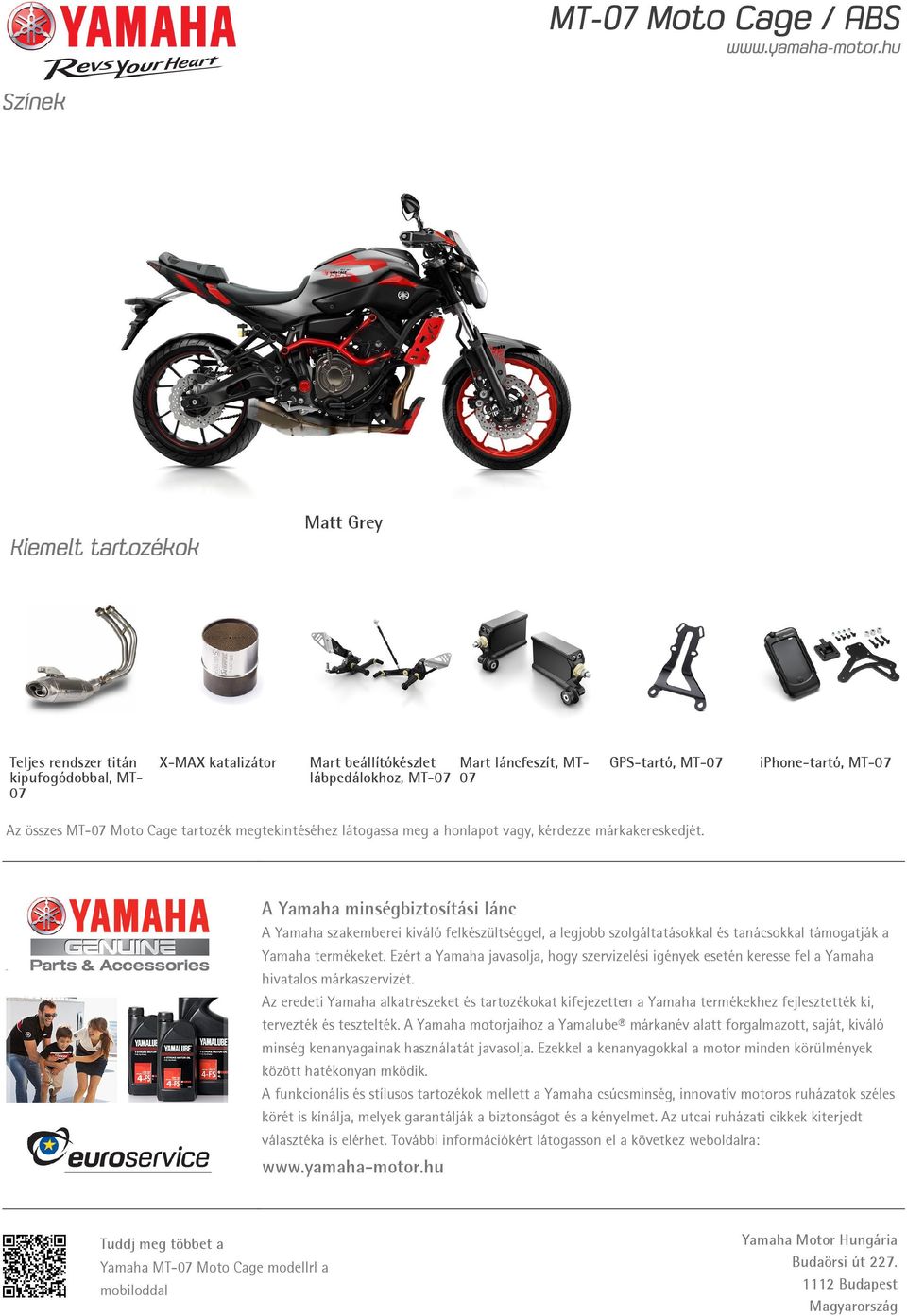 A Yamaha minségbiztosítási lánc A Yamaha szakemberei kiváló felkészültséggel, a legjobb szolgáltatásokkal és tanácsokkal támogatják a Yamaha termékeket.