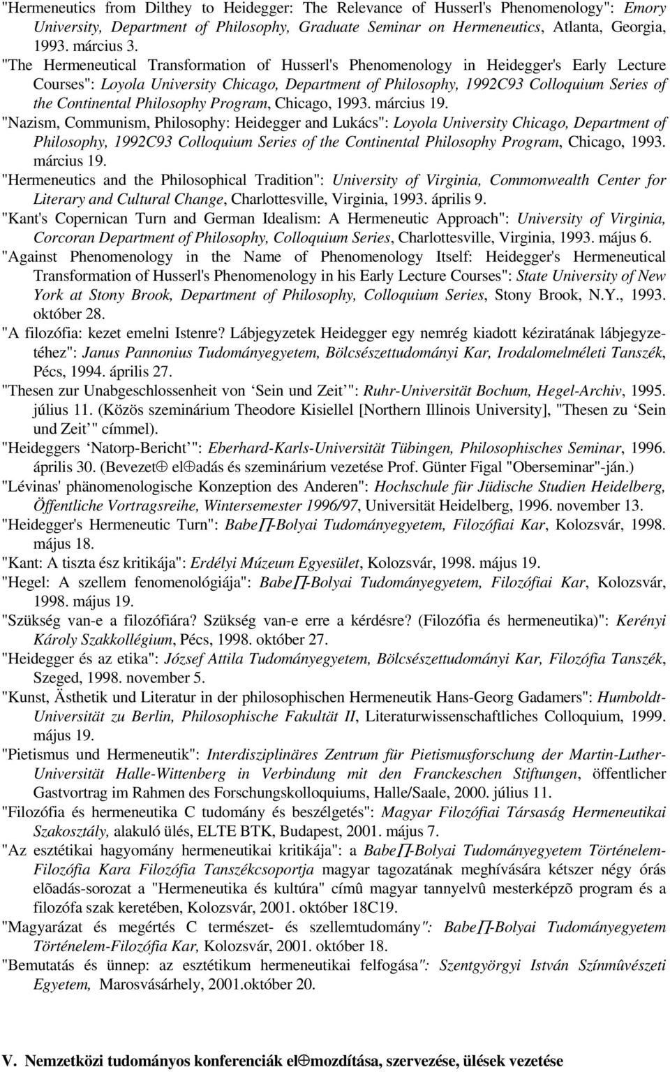 Philosophy Program, Chicago, 1993. március 19.
