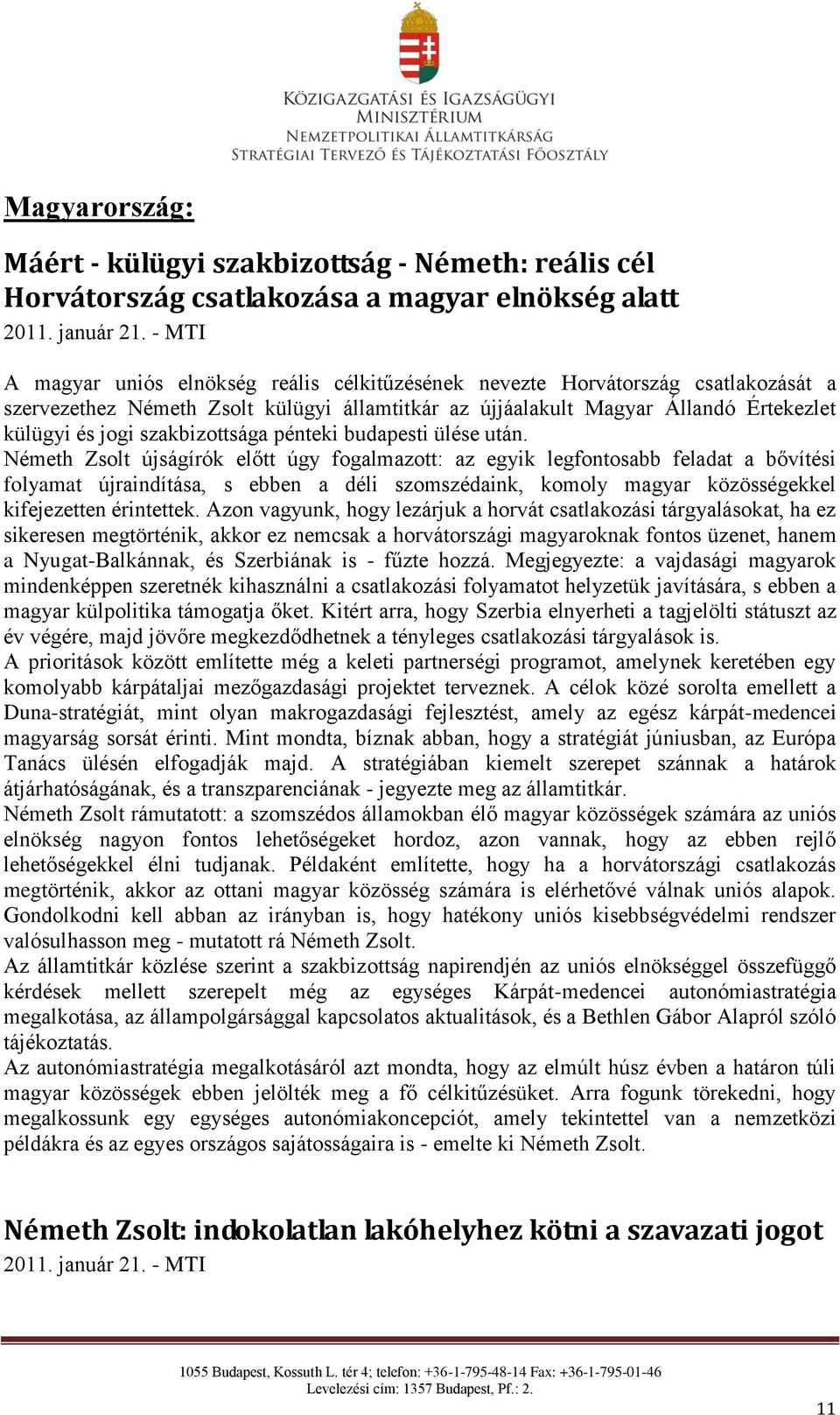 szakbizottsága pénteki budapesti ülése után.