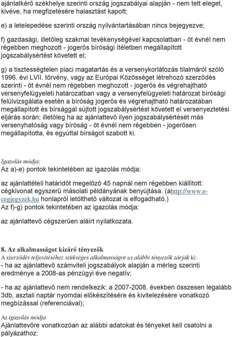 magatartás és a versenykorlátozás tilalmáról szóló 1996. évi LVII.