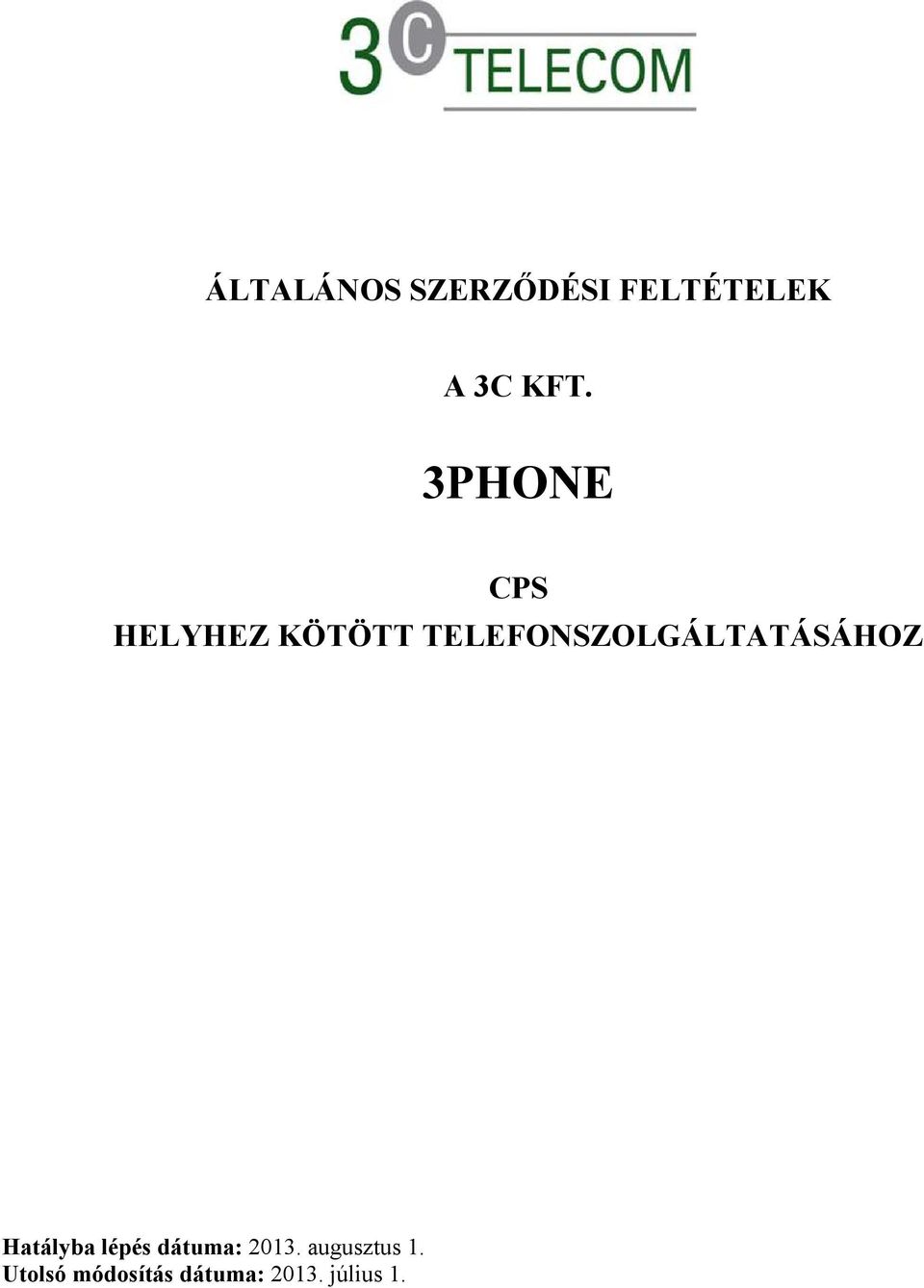3PHONE CPS HELYHEZ