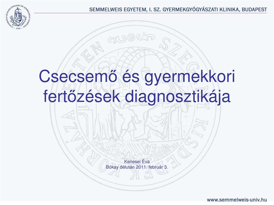 diagnosztikája Kenesei