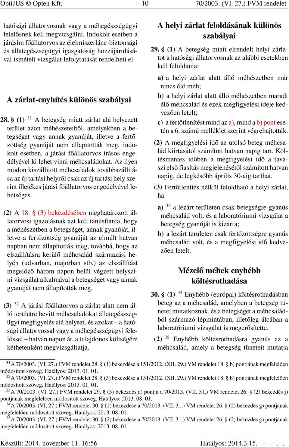 A zárlat-enyhítés különös szabályai 28.