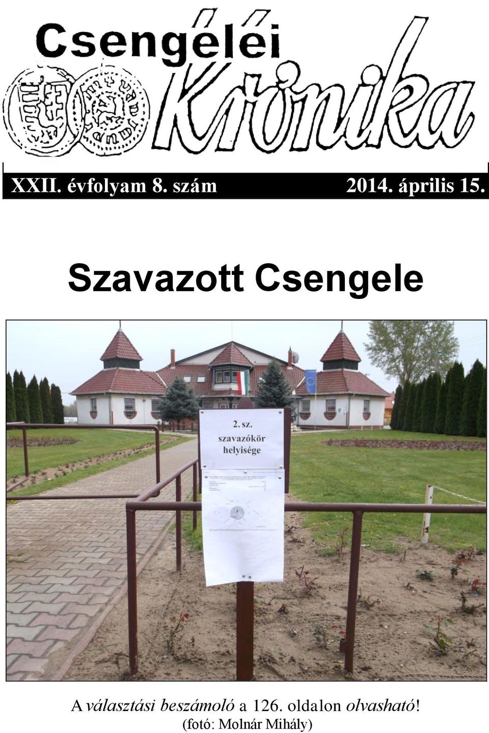 Szavazott Csengele A választási