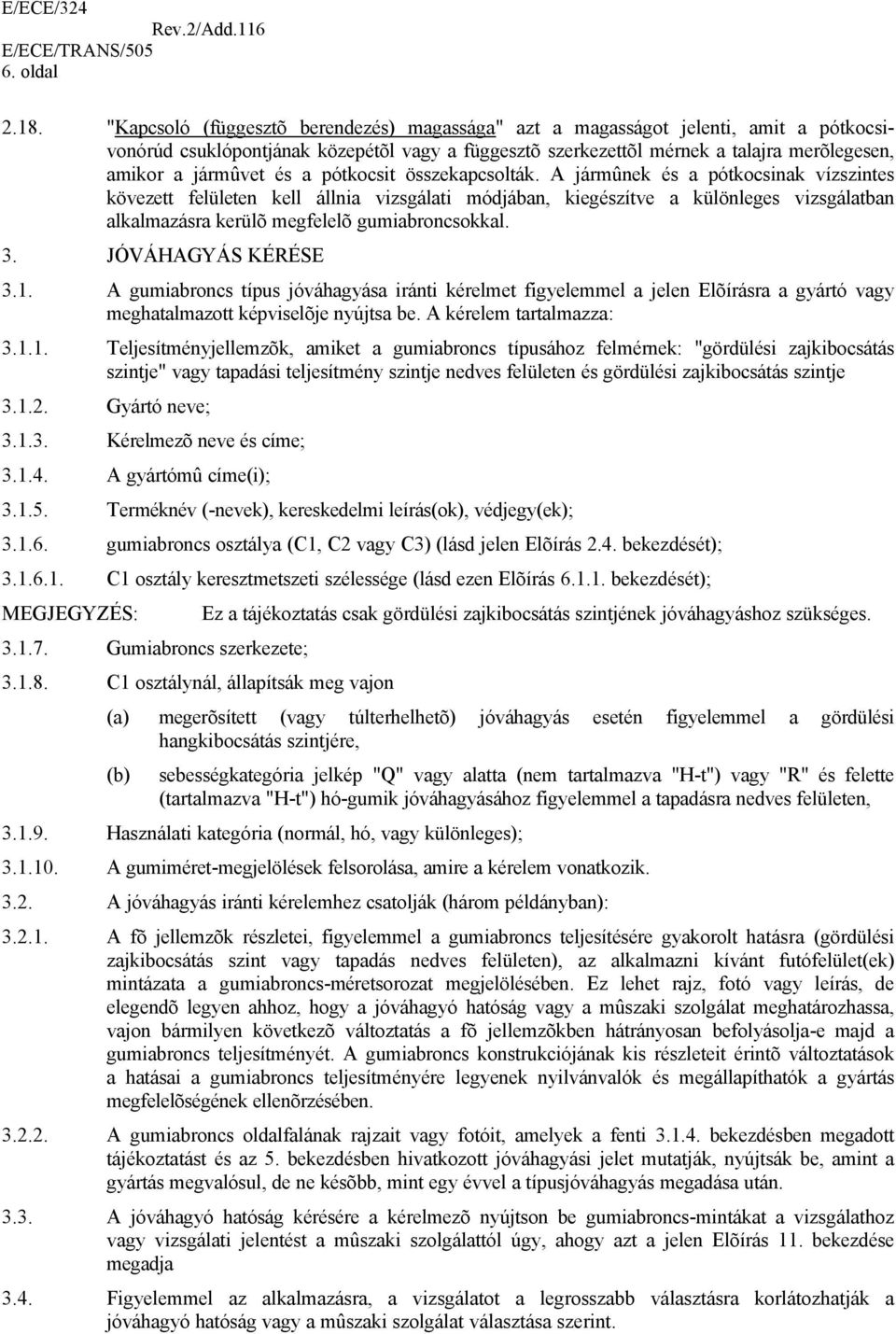 a pótkocsit összekapcsolták.