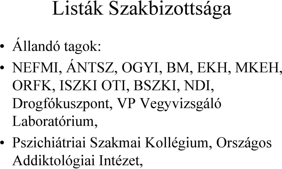 Drogfókuszpont, VP Vegyvizsgáló Laboratórium,