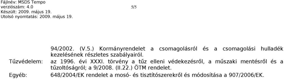 hulladék kezelésének részletes szabályairól. az 1996. évi XXXI.