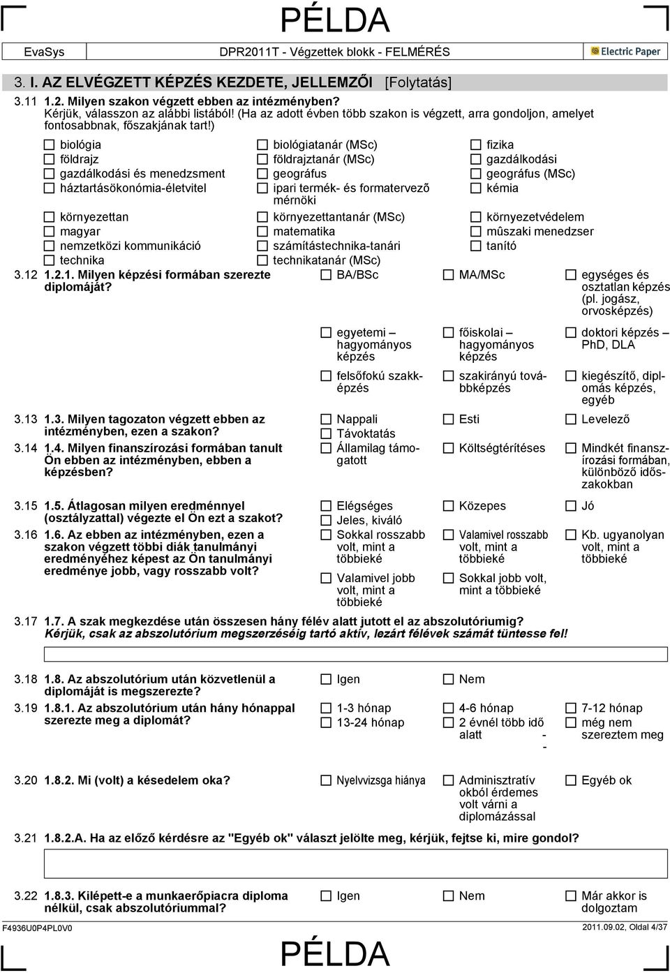 ) biológia biológiatanár (MSc) fizika földrajz földrajztanár (MSc) gazdálkodási gazdálkodási és menedzsment geográfus geográfus (MSc) háztartásökonómia-életvitel ipari termék- és formatervezõ kémia