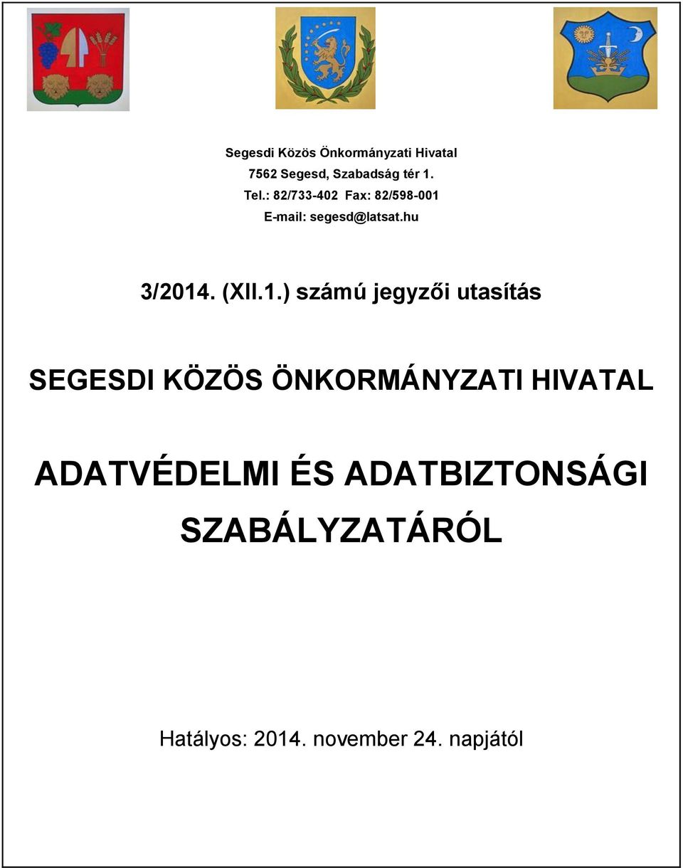 E-mail: segesd@latsat.hu 3/2014