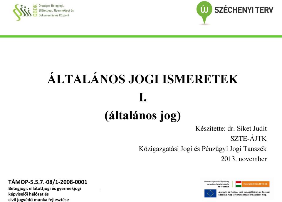 SZTE-ÁJTK Közigazgatási Jogi és Pénzügyi