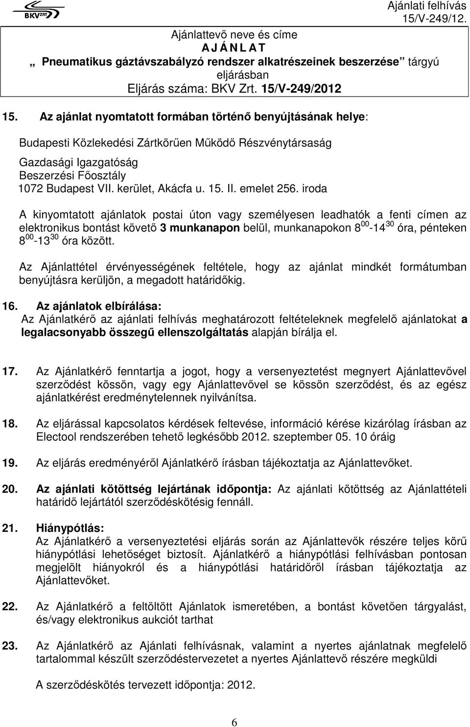15. II. emelet 256.